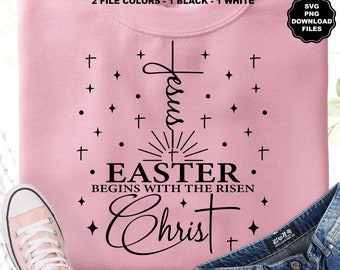 Påsken börjar med den uppståndne Kristus SVG påsk SVG påsk PNG påsk-T-shirt kristen Jesus påsk-T-shirt påsksublimering, Jesus påsk
