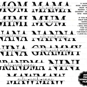 Mom Split-Monogramm svg, Kindernamen hinzufügen, Muttertag, Mama, Nina, Mutter, Mimi, Nana, Nanna MawMaw Oma Nani Grammy Nina Mom SVG Mom PNG