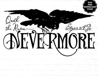 Black Raven SVG, Nevermore Edgar Allan Poe SVG, The Raven SVG, Lenore, sublimação de camiseta, camiseta de Halloween, gótico, Cricut macabro, decalque