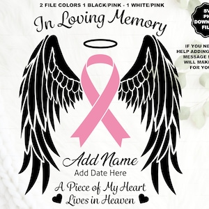 In Loving Memory Angel Wings SVG Pink Ribbon Cancer Angel Wings Heart Halo Heaven Add Name Date Personalize Angel Wings Memorial Sublimation