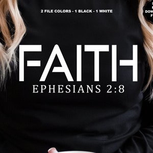 GLAUBE SVG, Epheser 2: 8, Christ, Schrift, Selbstliebe, Inspirieren, motivierende Positivität Liebe sich selbst Anmut Sublimation T-Shirt SVG, Png