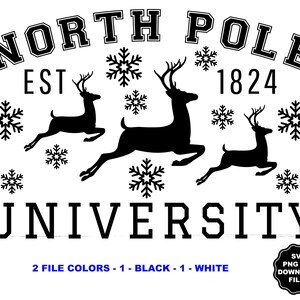 North Pole Universität SVG, Rentier, Schneeflocken, Weihnachtsclipart, Weihnachts-T-Shirt, Pyjama, Sublimation, Cricut Silhouette, Abziehbilder
