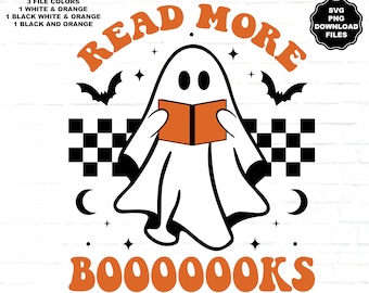 May include: A white ghost with black eyes is reading a book with an orange cover. The ghost is sitting in front of a black and white checkered pattern. The text "READ MORE" is in orange letters above the ghost. The text "BOOOOOOKS" is in orange letters below the ghost.