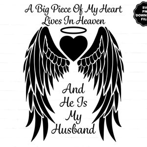 Mari Angel Wings, un grand morceau de mon cœur vit au paradis, et il est mon mari, Angel Wings SVG, Heart Halo, Memorial T-Shirt, Cricut