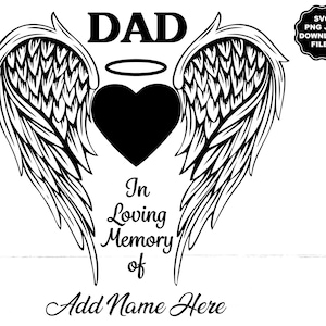 Papa dans la mémoire aimante Angel Wings SVG, Ajouter un nom, Angel Wings Heart, Nom avec ailes PNG, Memorial Decal, Miss Dad, Memorial T-Shirt, Cricut