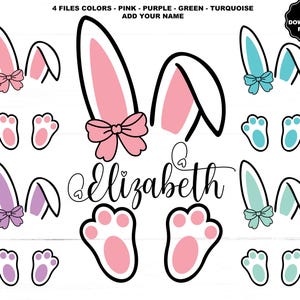 May include: A digital design featuring bunny ears, bows, and paw prints in pink, purple, green, and turquoise. The name "Elizabeth" is scripted below the ears. The text at the top reads "4 FILES COLORS - PINK - PURPLE - GREEN - TURQUOISE ADD YOUR NAME".