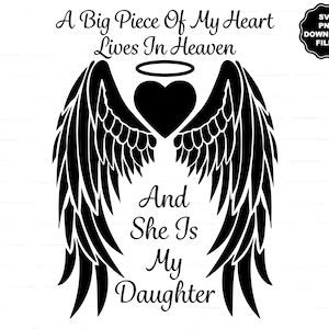 Fille Angel Wings, un grand morceau de mon cœur vit au paradis, et elle est ma fille, Angel Wings SVG, Heart Halo, Memorial T-Shirt, Cricut
