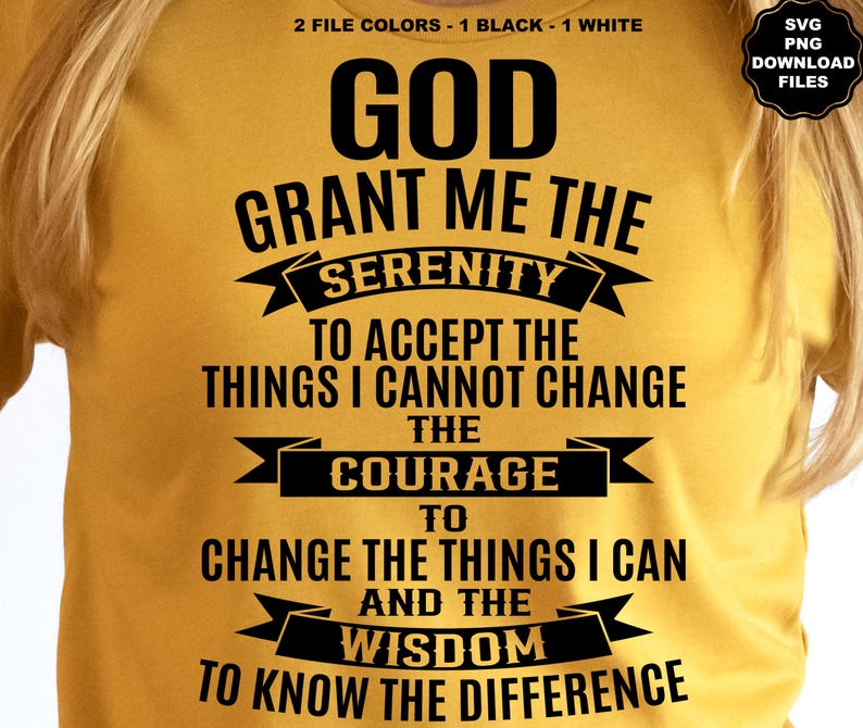 Serenity Prayer SVG, Serenity Prayer PNG, Recovery, Forgiveness, Addiction, God, Jesus, Family, Faith, 12 Step AA, Drug Addict, Alcoholic image 4