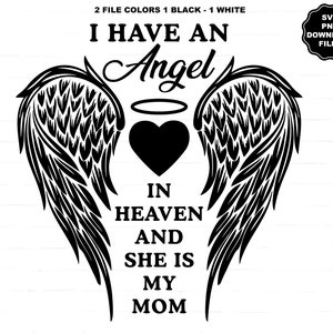 Eu tenho um anjo no céu e ela é minha mãe, Angel Wings Mom SVG, Heart Halo, Mom In Loving Memory, Mom Angel, Decal Memorial T-Shirt Cricut