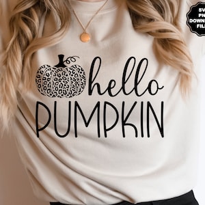 Hello Pumpkin SVG, Leopard Print Pumpkin SVG, Hello Fall, Thanksgiving T-Shirt, Sublimation, Fall Pumpkin T-Shirt, Cricut, Silhouette, Decal
