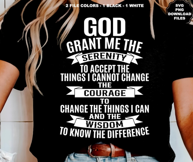 Serenity Prayer SVG, Serenity Prayer PNG, Recovery, Forgiveness, Addiction, God, Jesus, Family, Faith, 12 Step AA, Drug Addict, Alcoholic image 1