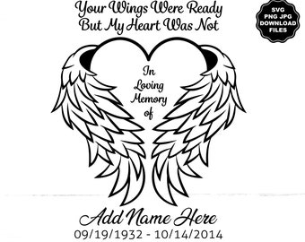 In Loving Memory Angel Wings SVG, Angel Wings Heart, Add Name and Date, Personalize Angel Wings, Memorial Decal Memorial T-Shirt Cricut