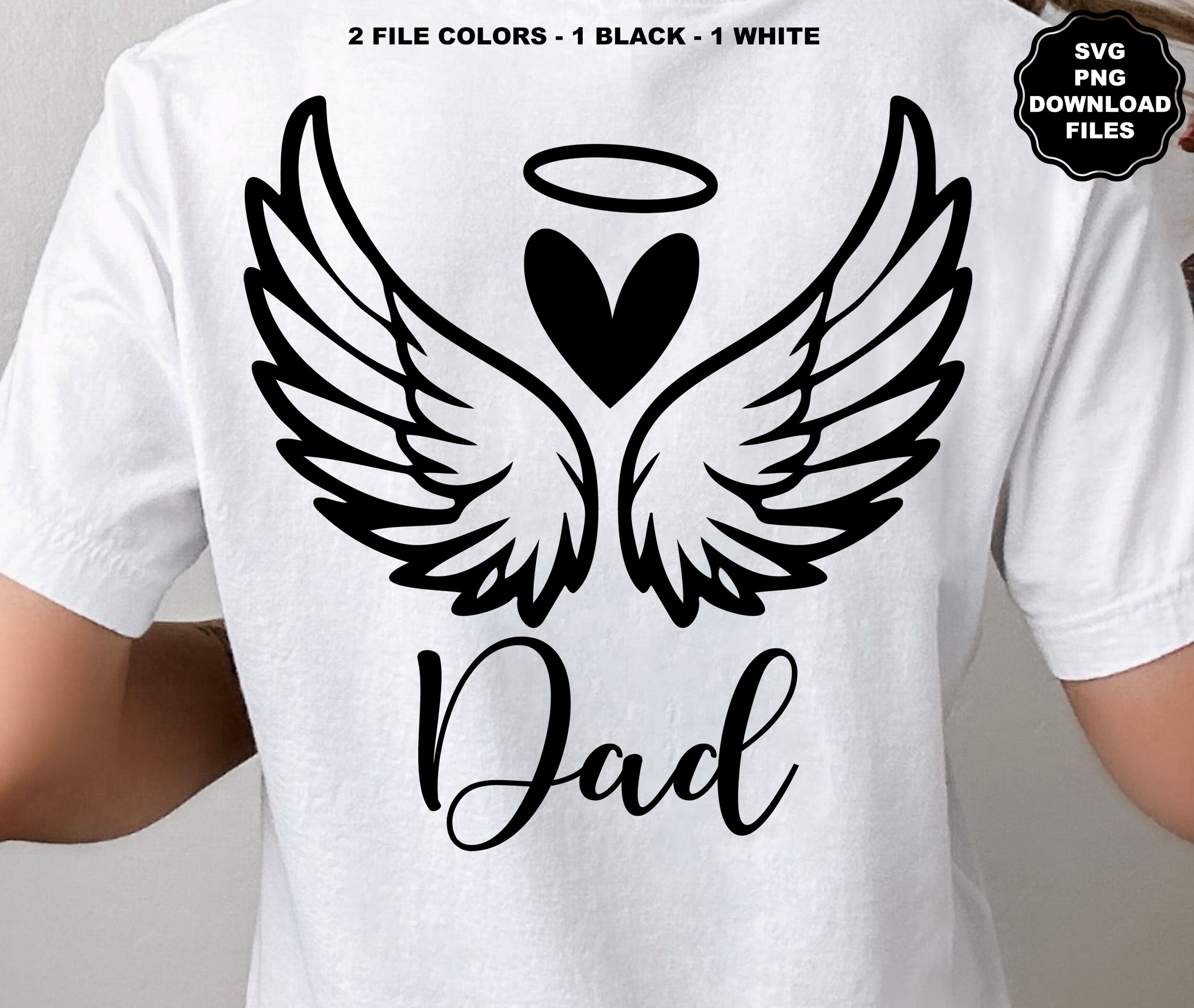 Dad Angel Wings SVG, In Loving Memory, Angel Wings Heart, Name With Wings PNG, Dad Decal, Dad Sublimation, Dad Memorial T-Shirt, Cricut