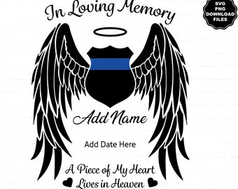 In Loving Memory Angel Wings Police SVG, Angel Wings Police SVG, Heaven Add Name Date, Personalize Memorial Decal T-Shirt Sublimation