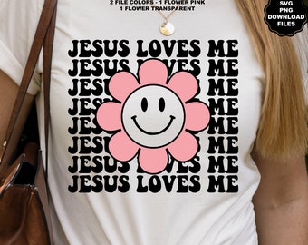 Jesus Loves Me SVG, Retro Flower Smiley Face SVG, Christian SVG, Christian Png, Faith Family, Jesus Loves Me Png, Sublimation, Transfer