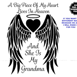 Um grande pedaço do meu coração vive no céu, e ela é minha avó, Angel Wings SVG, Heart Halo, decalque memorial, camiseta memorial, Cricut