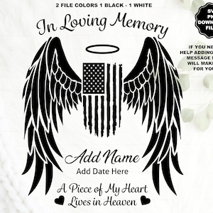 In Loving Memory Angel Wings SVG American Flag Military Veteran Angel Wings Heaven Add Name Date Personalize Memorial Angel Wing Sublimation