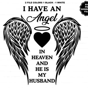 Eu tenho um anjo no céu e ele é meu marido, asas de anjo marido SVG, halo de coração, marido em memória amorosa, decalque memorial camiseta Cricut