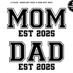 Mãe Est 2025 SVG Pai Est 2025 SVG Nova Mamãe Novo Papai Anúncio de Gravidez Mãe para Ser Vida de Mãe Vida de Pai Mãe PNG Pai Png Mãe 2025 Pai 2025