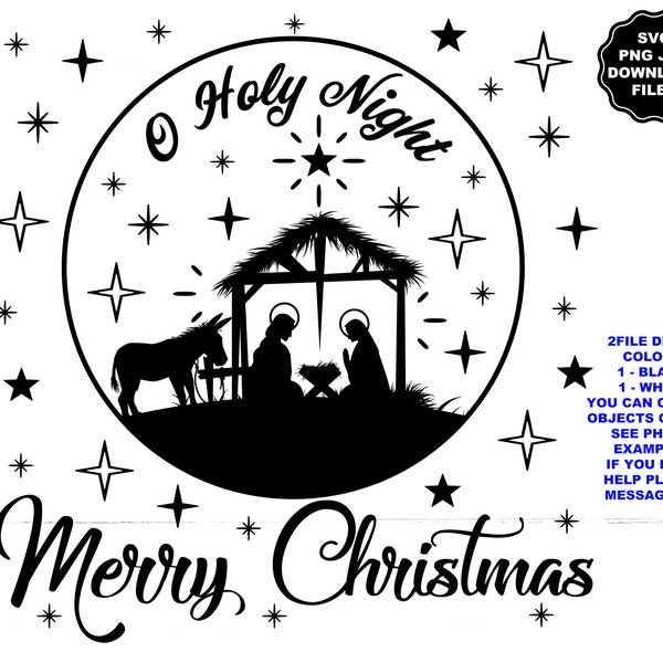 O Holy Night Christmas Manger Baby Jesus Joseph Mary SVG, Merry Christmas, Christian Christmas, Sublimation, Jesus Christmas Cricut, Decal