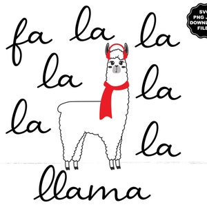 Fa La La La La La La La Lama, Lama de Noël SVG, Lama Alpaga Mignon, T-Shirt de Noël SVG, Écharpe, Sublimation, Cricut, Décalcomanie, Silhouette