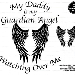 Mon papa est mon ange gardien qui veille sur moi SVG PNG, Angel Wings Daddy T-Shirt SVG, Memorial Decal, Memorial T-Shirt, Cricut