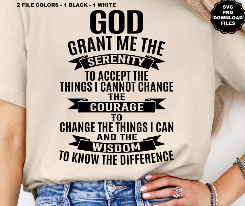 Serenity Prayer SVG, Serenity Prayer PNG, Recovery, Forgiveness, Addiction, God, Jesus, Family, Faith, 12 Step AA, Drug Addict, Alcoholic image 2