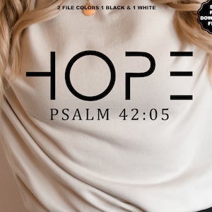 HOPE SVG, Psalm 42: 05, Christian, Selbstliebe, Inspiration, Motivation, Positivität, Love Yourself Sublimations-T-Shirt