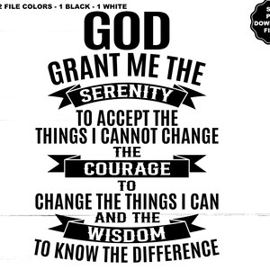Serenity Prayer SVG, Serenity Prayer PNG, Recovery, Forgiveness, Addiction, God, Jesus, Family, Faith, 12 Step AA, Drug Addict, Alcoholic image 6
