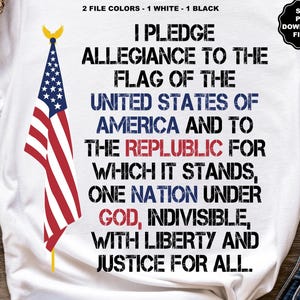 Juramento a la Bandera, Bandera Estadounidense, Patriotismo, Conservador, Dios, Familia, País, Trump SVG, Trump 45-47, Make America Great Again MAGA