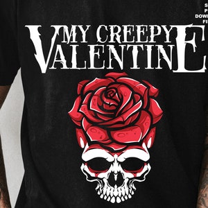 My Creepy Valentine, Skull Roses Gothic Tattoo SVG, Gothic Valentine T-shirt, Valentine Skull, Valentine Sublimation, Decal, Cricut