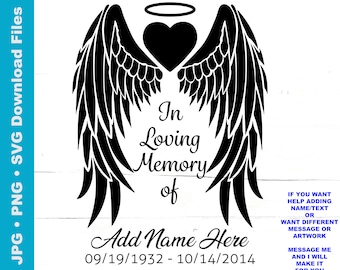 In Loving Memory Angel Wings SVG, Angel Wings Heart Halo, Add Name and Date, Personalize Angel Wings, Memorial Decal Memorial T-Shirt Cricut