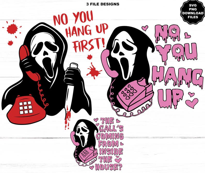 Puede incluir: Tres dise&ntilde;os digitales con una cara de fantasma en blanco y negro con un tel&eacute;fono. Un dise&ntilde;o muestra al fantasma sosteniendo un cuchillo y un tel&eacute;fono rojo con el texto "NO YOU HANG UP FIRST!". Los otros dise&ntilde;os incluyen el texto "NO YOU HANG UP" y "THE CALL'S COMING FROM INSIDE THE HOUSE?"
