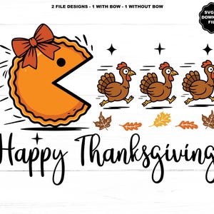 May include: A digital graphic featuring an orange pumpkin pie shaped like a video game character with a red bow, chasing three brown turkeys. Below, the text reads Happy Thanksgiving in black script, accompanied by small brown and yellow leaves.
