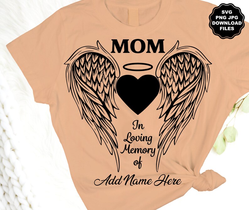 Mom in Loving Memory Angel Wings SVG Add Name Angel Wings - Etsy