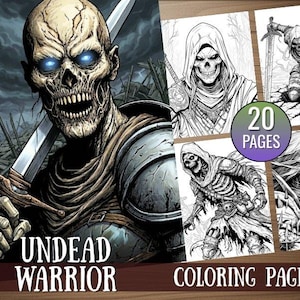 May include: A collection of undead warrior coloring pages. The cover features a detailed illustration of a skeletal warrior with glowing blue eyes, holding a sword. The set includes 20 pages of black and white illustrations of various undead figures.
