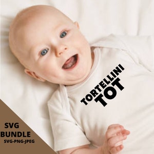 tortellini tot SVG, Italian Baby Shower Gift, Funny Newborn Baby Clothes, I Am Tortellini In Love With You Toddler Shirt