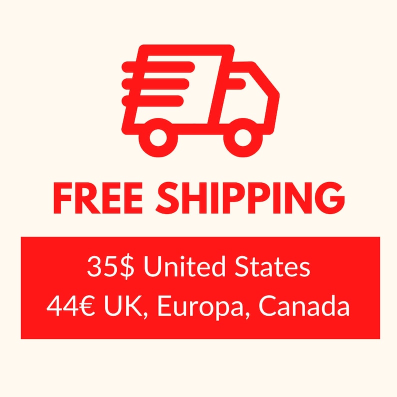 May include: Red truck icon with the text "FREE SHIPPING" and shipping rates for the United States and other countries: $35 United States, 44&euro; UK, Europa, Canada.
