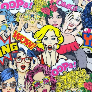 May include: A colorful pop art style print featuring women with different hairstyles and expressions. The print includes various speech bubbles with words like "WOW!" and "OMG!"
