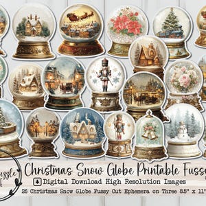 May include: A collection of Christmas snow globe images with various winter scenes, including houses, a train, and a Santa sleigh. The images are on a white background and have gold-colored bases. The text reads "Christmas Snow Globe Printable Fussy Cuts".