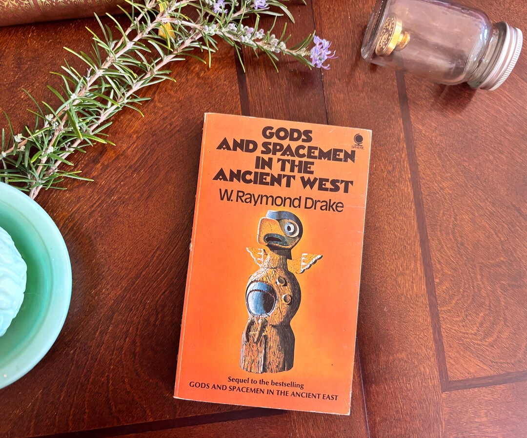 Gods and Spacemen in the Ancient West | by W. Raymond Drake 1974 Sphere ...
