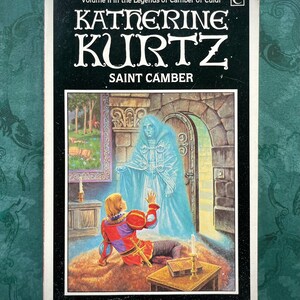 Saint Camber | by Katherine Kurtz, volume II in the Legends of Camber of Culdi, 1985 First Edition | Vintage 1980s sci-fi fantasy book