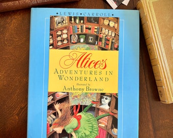Le avventure di Alice nel paese delle meraviglie / di Lewis Carroll, illustrato da Anthony Browne, copertina rigida del 1988 / Libro fantasy vintage per bambini degli anni '80