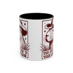 Funny Capybara Mug - You Just Yee&#39;d Your Last Haw - Perfect Gift for Coworker, Birthday & Farmhouse Decor For Animal Lovers