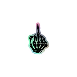 Holographic middle finger skeleton sticker | halloween sticker | funny sticker | cute stickers | Vinyl stickers