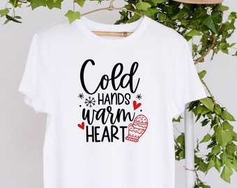 Cold Hands Warm Heart Shirt, Christmas Family Shirt, Christmas Matching Shirt, Cute Xmas Shirt, Christmas Gift, Xmas Vacation Shirt