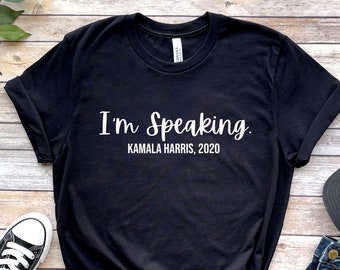 Signor Vicepresidente I am Speaking Shirt, Kamala Harris Shirt, Harris Pence Vice President Debate 2020, US Elections 2020, Biden Harris 2020
