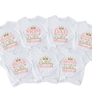 Birthday Princess Shirt, Mom of the Birthday Tee, Dad of the Birthday ...
