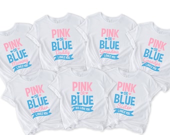 Pink or Blue Brother Sister Love You, Uncle Shirt, Family Gender Reveal Party Shirt, Baby Announcement, Baby Shower Shirt, Boy or Girl