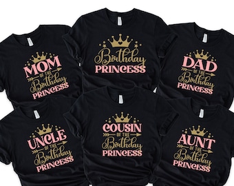 Birthday Princess Shirt, Mom Of The Birthday Tee, Dad Of The Birthday Princess, Grandma Of The Birthday Girl, Grandpa Of The Birthday Girl